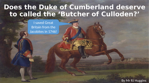 Does the Duke of Cumberland deserve the label the 'Butcher of Culloden'?