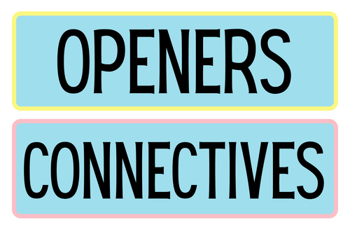 Sentence Openers and Connectives Display