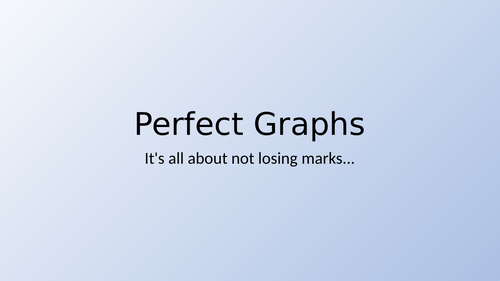 powerpoint on plotting accurate accurate graphs KS3 and KS4