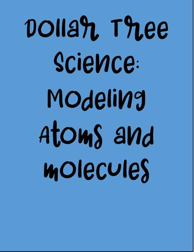Modeling Molecules with Clay: Dollar Store Science