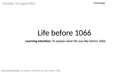 What was life like before 1066?