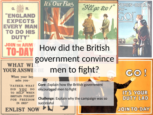 World War One: How did the British government convince men to fight?