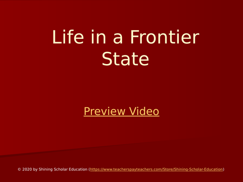 Life in a Frontier State Powerpoint Lesson (TX History)