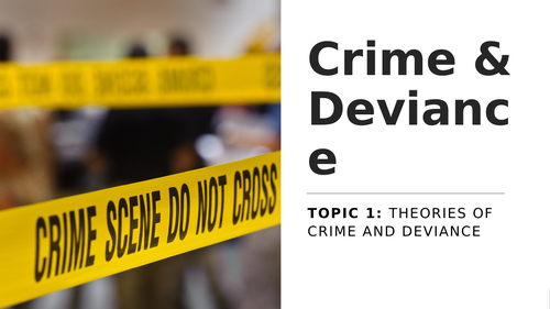 Theories of Crime Booklet and Handout- AQA A Level Sociology