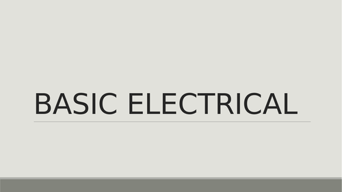 BASIC ELECTRICAL
