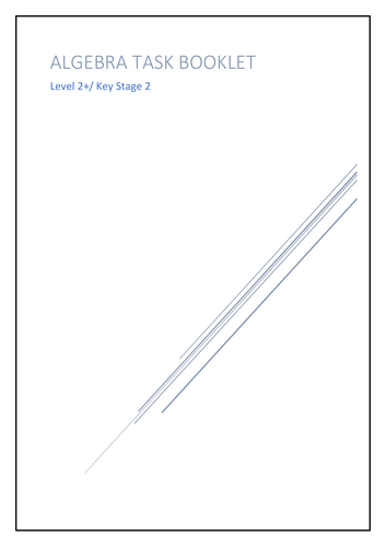 Algebra Task Booklet- KS2 - Level 2