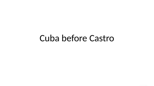 IBDP History: Cuba before Castro