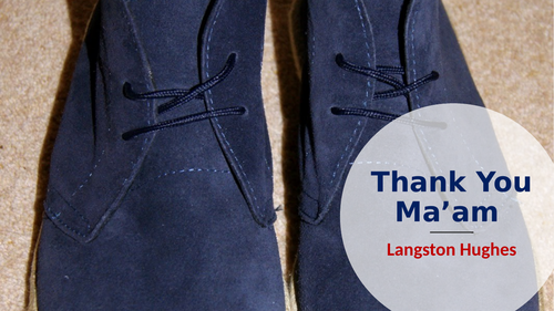 'Thank You Ma'am', by Langston Hughes - Short Story Scheme for IGCSE/GCSE