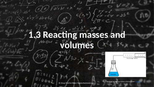PPT on 1.3 Reacting masses and volumes