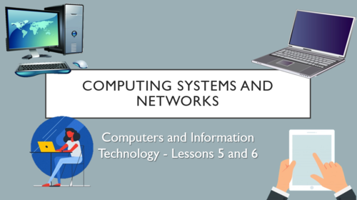Computer Systems and Networks (Lower KS2) - Lessons 5 and 6!