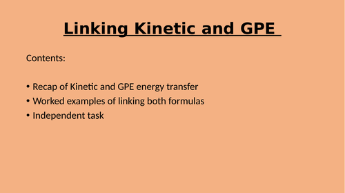 Linking Kinetic and GPE, KS4