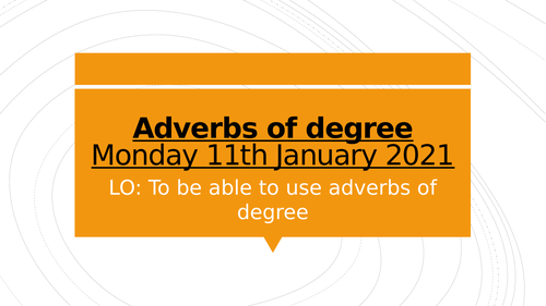 Adverbs of degree year 5 grammar lesson