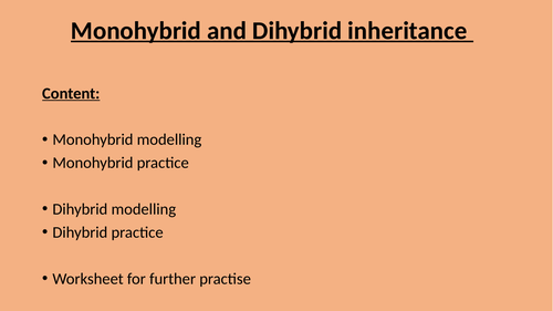 Monohybrid and Dihybrid inheritance
