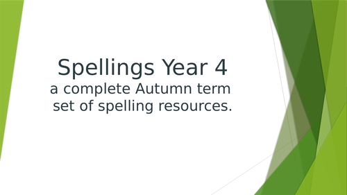 Spelling Year 4 Autumn Term complete resource