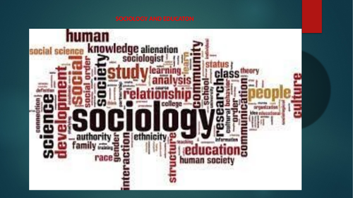 Sociology :Learning and Education