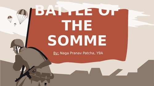 Battle of The Somme - World War I