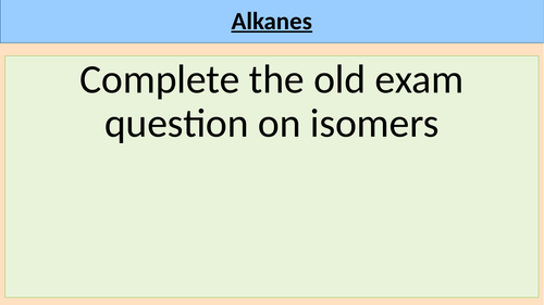 Alkanes - Topic 6