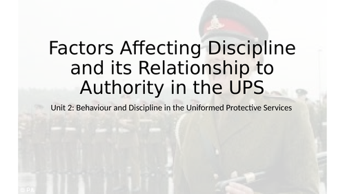 Level 3 RQF Uniformed Protective Services - Unit 2 Behavior & Discipline, Learning Outcome D
