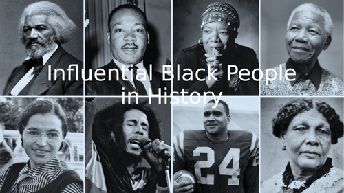 Influential Black people in History (Black History Month)