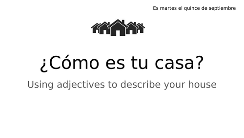 what-is-your-house-like-adjectives-in-spanish-teaching-resources