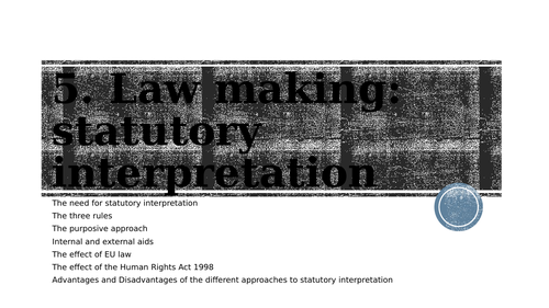 5. Statutory Interpretation AQA A level LAW
