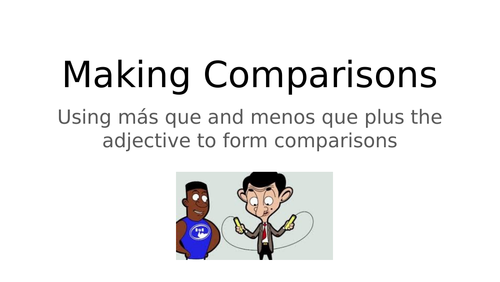 Making comparisons in Spanish