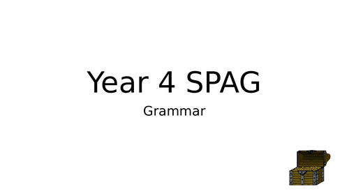 Year 4 SPAG Grammar Presentation