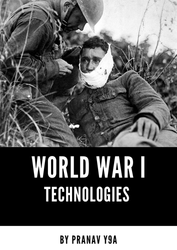 World War I - Technological Developments