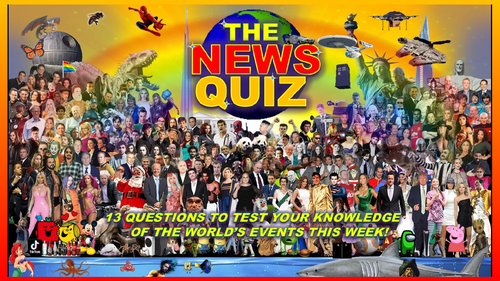 The News Quiz 18th October -8th November 2021 Form Tutor Time Current Affairs