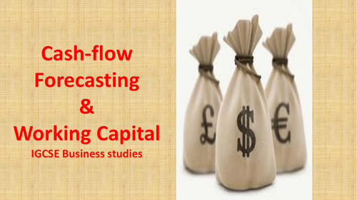 Cash-flow Forecasting & Working Capital IGCSE Business studies