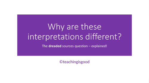 GCSE History - Why interpretations are different