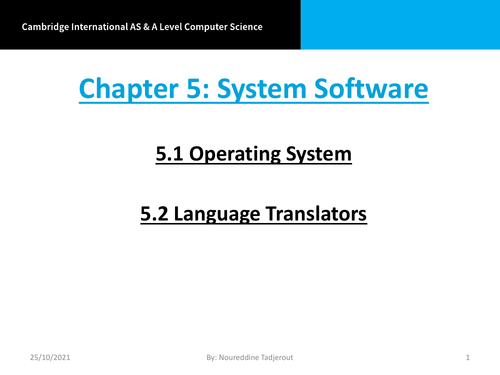 AS/A level - Computer Science -Chapter 5: System Software