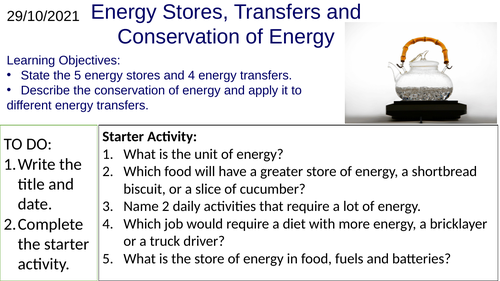Energy Stores, Energy Transfers and the Conservation of Energy