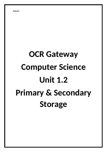 Computer Science GCSE OCR I Unit 1.2 I Primary & Secondary Storage