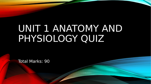 BTEC Sport Level 3  Unit 1 Anatomy and Physiology Quiz