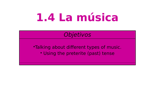 Mira 3 - Module 1.4 La Musica (y el preterito)