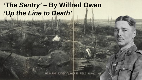 The Sentry (Up the Line to Death) - Wilfred Owen Analysis