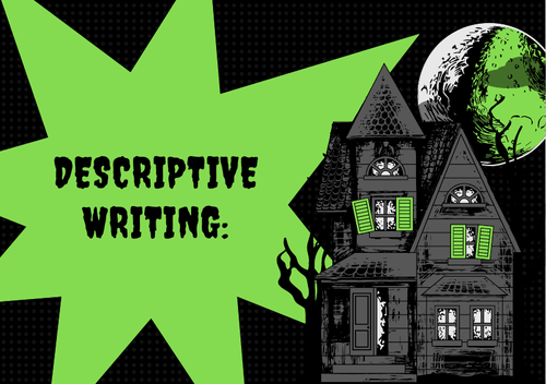 Descriptive & Creative  Writing Examples: Horror, Suspense, Spooky & Scary Descriptive Texts!