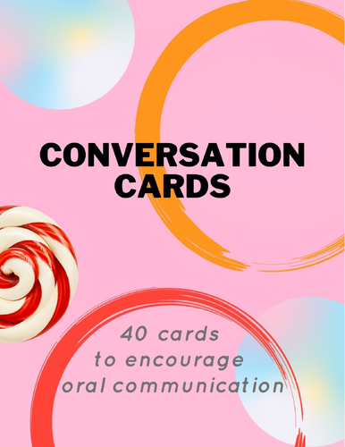 Conversation Cards/Oral Communication/Speaking/Speaking Cards