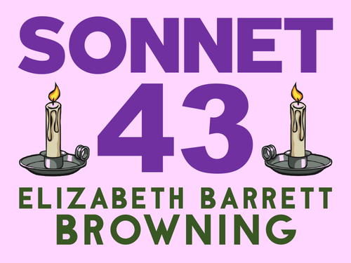 Sonnet 43: Elizabeth Barrett Browning