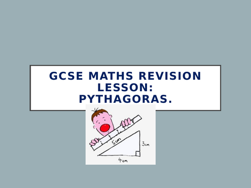 Foundation GCSE Maths Pythagoras lesson powerpoint.