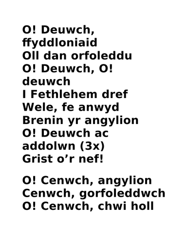 Geiriau O Deuwch Ffyddloniaid Carol Nadolig - Cyngerdd / Gwasanaeth