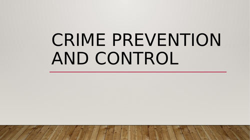 What Is Crime Prevention And Control