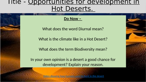 Opportunities for Development in a Hot Desert