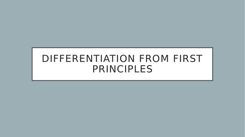 Differentiation from First Principles