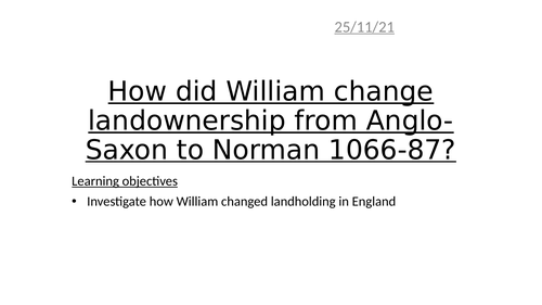 William's changes to landholding and the Norman church