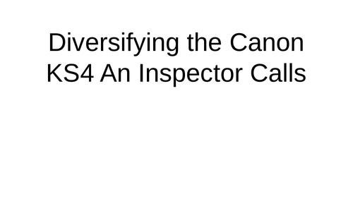 An Inspector Calls diverse teaching