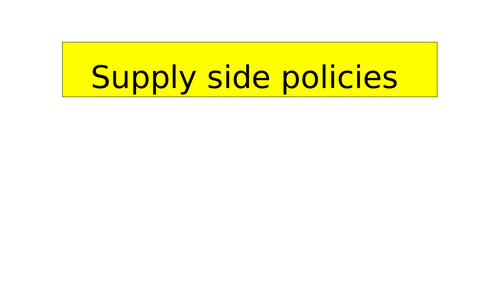 Supply side policies economics