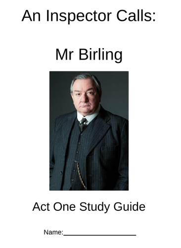 An Inspector Calls Booklet 1: Mr Birling