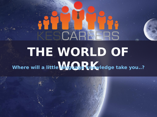 Careers in MFL/Modern Foreign Languages World of Work Short Activity